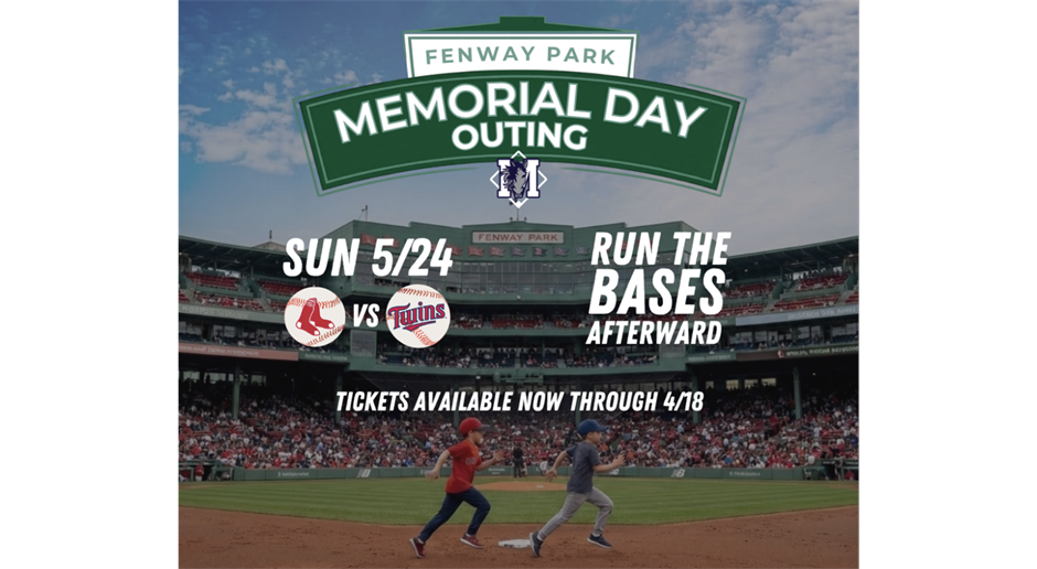 The Red Sox Memorial Day Outing buy tickets by April 18th